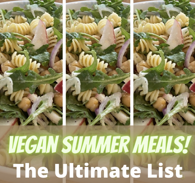 The Best 13 Vegan Summer Meals